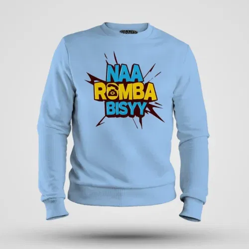 Naa romba bisyy men/unisex sweatshirt in baby blue color