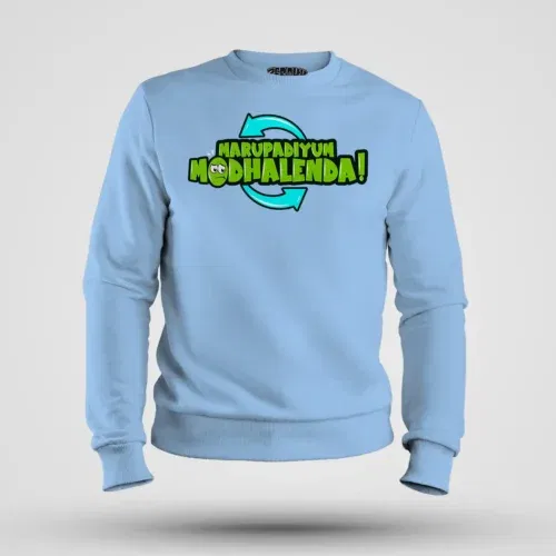 Marupadiyum modhalenda! Men/unisex sweatshirt in baby blue color