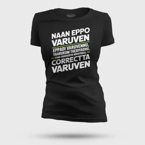 Naan eppo varuven, eppadi varuvennu, yaarukum theriyadhu women's t-shirt in black color