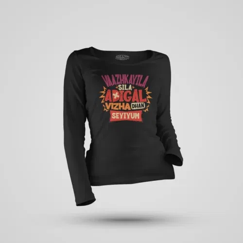 Vaazhkayila sila adigal vizha dhan seyiyum women's long sleeve t-shirt in black color
