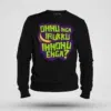 Onnu Inga Irukku, Innonu Enga Men/Unisex Sweatshirt in Black Color