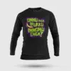 Onnu Inga Irukku, Innonu Enga Men/Unisex Long Sleeve T-Shirt in Black Color