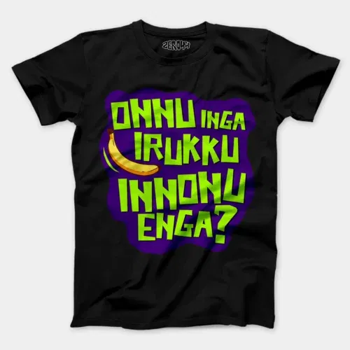 Onnu inga irukku, innonu enga men/unisex t-shirt in black color