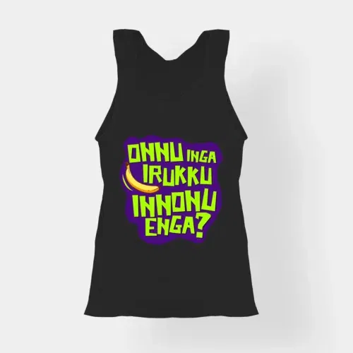 Onnu inga irukku, innonu enga women's tank top in black color