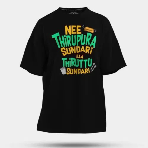 Nee thirupura sundari illa thiruttu sundari men/unisex oversized t-shirt in black color