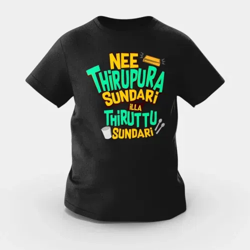 Nee thirupura sundari illa thiruttu sundari girls round neck t-shirt in black color