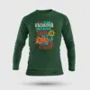Orthanukku Ullooru La Kazhudha Meiykave Vakku Ila Men/Unisex Long Sleeve T-Shirt in Bottle Green Color