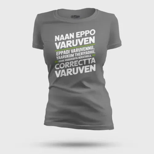 Naan eppo varuven, eppadi varuvennu, yaarukum theriyadhu women's t-shirt in charcoal melange color