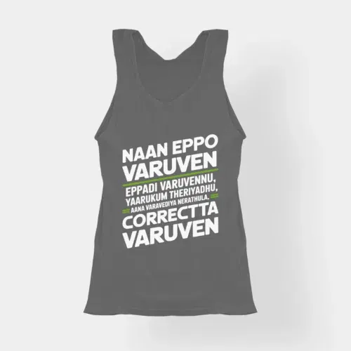 Naan eppo varuven, eppadi varuvennu, yaarukum theriyadhu women's tank top in charcoal melange color