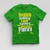 Somebody Kuthing Iam Kathing Boys Round Neck T-Shirt in Flag Green Color