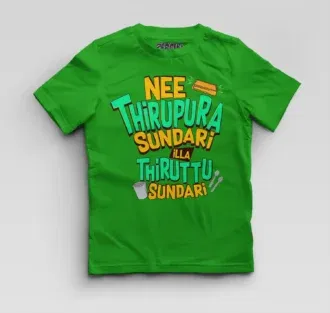 Nee Thirupura Sundari Illa Thiruttu Sundari Boys Round Neck T-Shirt in Flag Green Color