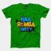 Naa Romba Bisyy Men/Unisex T-Shirt in Flag Green Color