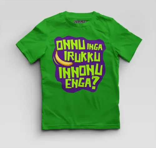 Onnu inga irukku, innonu enga boys round neck t-shirt in flag green color