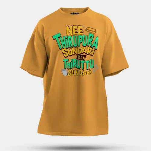 Nee thirupura sundari illa thiruttu sundari men/unisex oversized t-shirt in golden yellow color