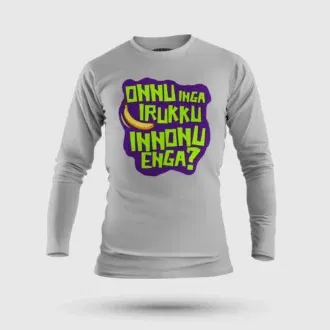 Onnu Inga Irukku, Innonu Enga Men/Unisex Long Sleeve T-Shirt in Grey Melange Color
