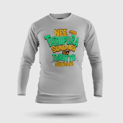 Nee thirupura sundari illa thiruttu sundari men/unisex long sleeve t-shirt in grey melange color