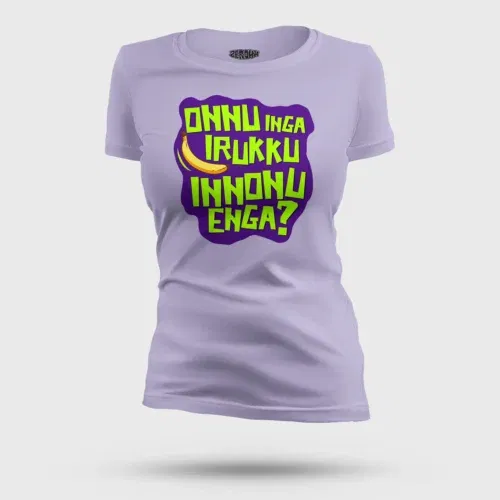 Onnu inga irukku, innonu enga women's t-shirt in lavender color
