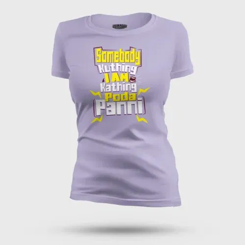 Somebody kuthing iam kathing women's t-shirt in lavender color