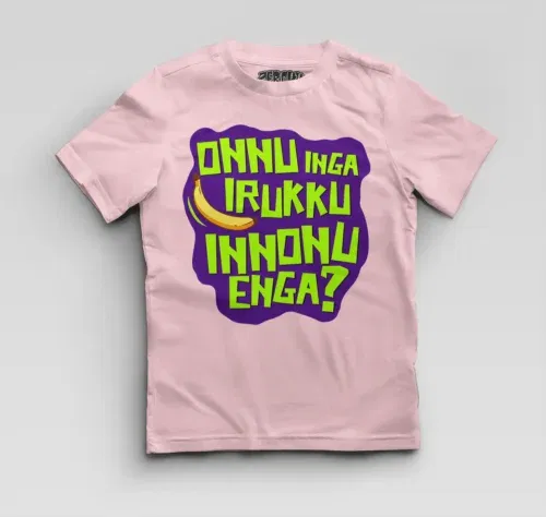 Onnu inga irukku, innonu enga boys round neck t-shirt in light baby pink color