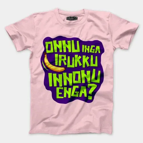 Onnu inga irukku, innonu enga men/unisex t-shirt in light baby pink color