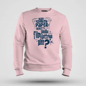 Nalu English Paper Meinjittu Vandhu Film Kattriya Nee Men/Unisex Sweatshirt in Light Baby Pink Color