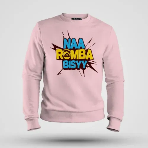 Naa romba bisyy men/unisex sweatshirt in light baby pink color