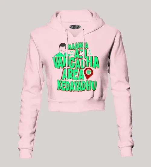 Naanga adi vangadha area ve kedayadhu women's crop hoodies in light baby pink color