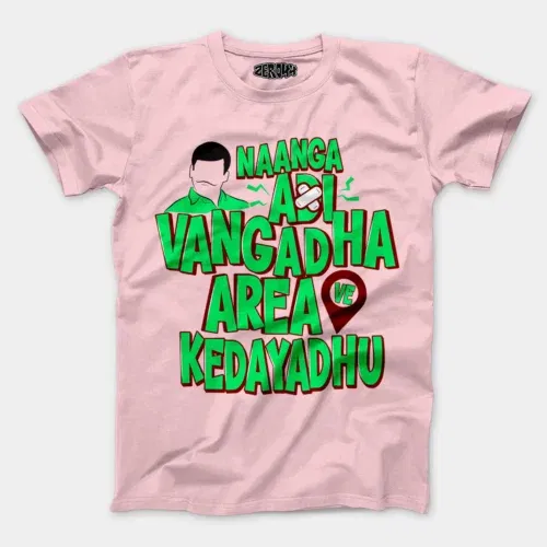Naanga adi vangadha area ve kedayadhu men/unisex t-shirt in light baby pink color