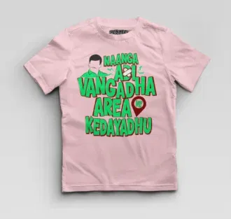 Naanga Adi Vangadha Area Ve Kedayadhu Boys Round Neck T-Shirt in Light Baby Pink Color