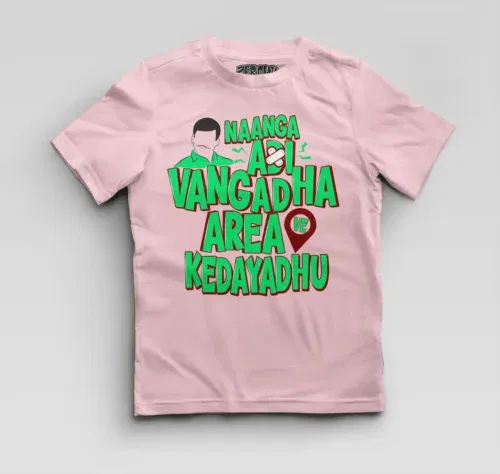 Naanga adi vangadha area ve kedayadhu boys round neck t-shirt in light baby pink color