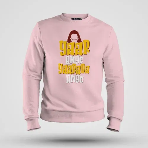 Yaar ange yaarada ange men/unisex sweatshirt in light baby pink color