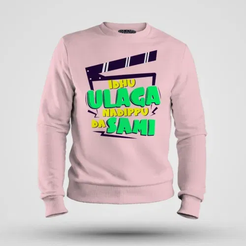 Idhu ulaga nadipu da sami men/unisex sweatshirt in light baby pink color