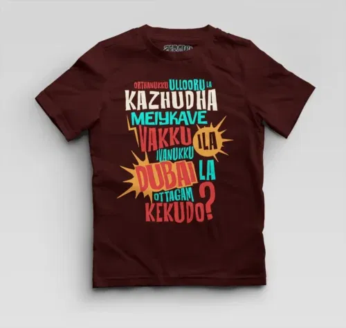 Orthanukku ullooru la kazhudha meiykave vakku ila boys round neck t-shirt in maroon color
