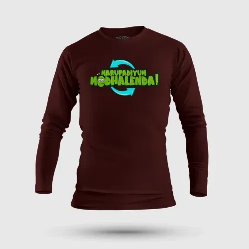 Marupadiyum modhalenda! Men/unisex long sleeve t-shirt in maroon color