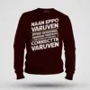 Naan Eppo Varuven, Eppadi Varuvennu, Yaarukum Theriyadhu Men/Unisex Sweatshirt in Maroon Color