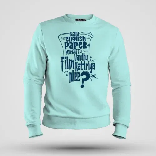 Nalu english paper meinjittu vandhu film kattriya nee men/unisex sweatshirt in mint color