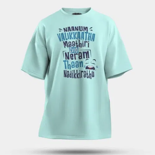 Naanum valikkaatha maathiri evlo neram thaan nadikkirathu men/unisex oversized t-shirt in mint color