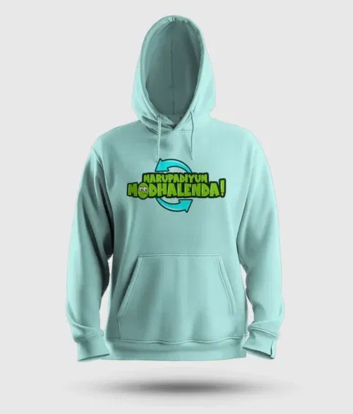 Marupadiyum modhalenda! Men/unisex hoodie in mint color