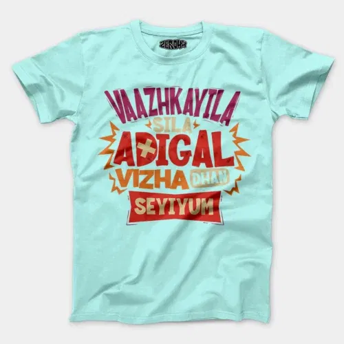 Vaazhkayila sila adigal vizha dhan seyiyum men/unisex t-shirt in mint color