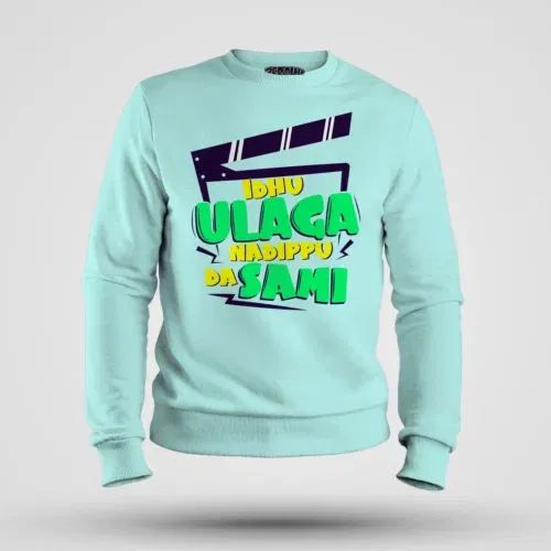 Idhu ulaga nadipu da sami men/unisex sweatshirt in mint color