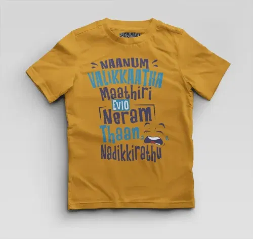 Naanum valikkaatha maathiri evlo neram thaan nadikkirathu boys round neck t-shirt in mustard yellow color