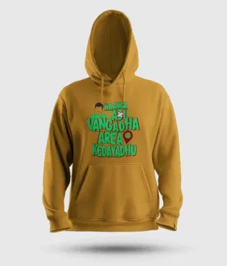 Naanga Adi Vangadha Area Ve Kedayadhu Men/Unisex Hoodie in Mustard Yellow Color