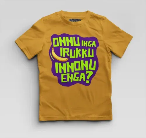 Onnu inga irukku, innonu enga boys round neck t-shirt in mustard yellow color