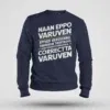 Naan Eppo Varuven, Eppadi Varuvennu, Yaarukum Theriyadhu Men/Unisex Sweatshirt in Navy Blue Color