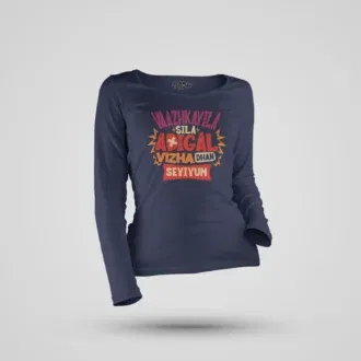 Vaazhkayila Sila Adigal Vizha Dhan Seyiyum Women's Long Sleeve T-Shirt in Navy Blue Color