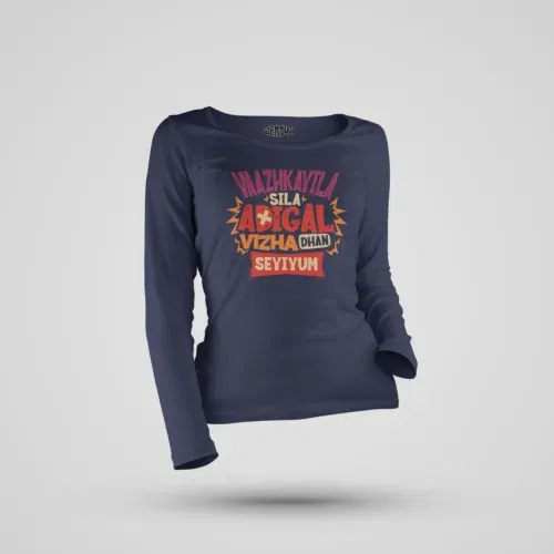 Vaazhkayila sila adigal vizha dhan seyiyum women's long sleeve t-shirt in navy blue color