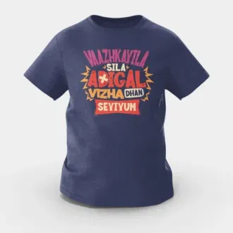 Vaazhkayila Sila Adigal Vizha Dhan Seyiyum Girls Round Neck T-Shirt in Navy Blue Color