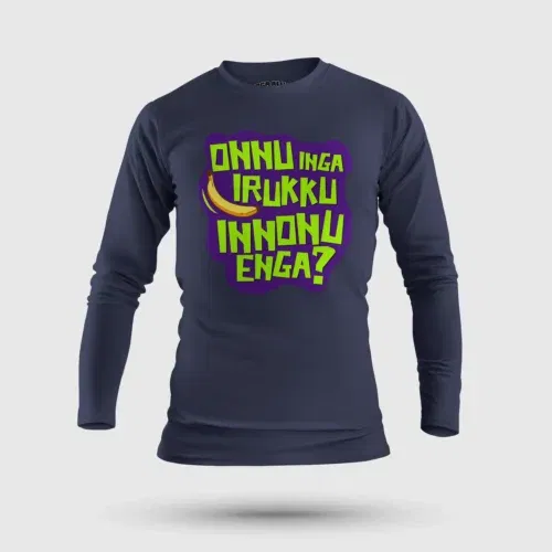 Onnu inga irukku, innonu enga men/unisex long sleeve t-shirt in navy blue color