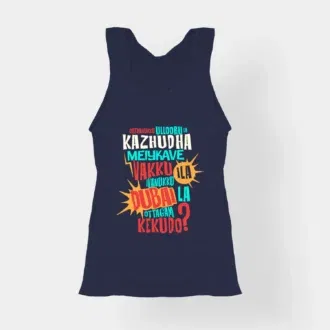 Orthanukku Ullooru La Kazhudha Meiykave Vakku Ila Women's Tank Top in Navy Blue Color