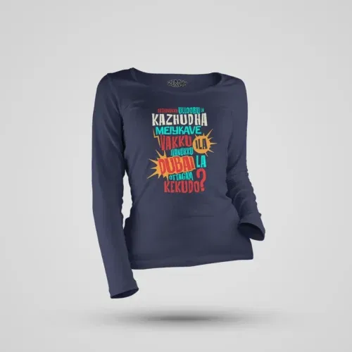 Orthanukku ullooru la kazhudha meiykave vakku ila women's long sleeve t-shirt in navy blue color